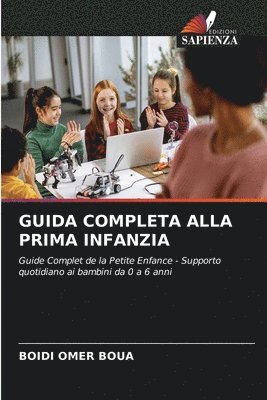 Boidi Omer Boua - Guida Completa Alla Prima Infanzia, Häftad