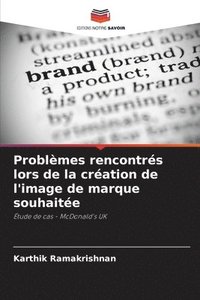 bokomslag Problèmes rencontrés lors de la création de l'image de marque souhaitée