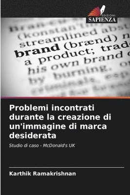 bokomslag Problemi incontrati durante la creazione di un'immagine di marca desiderata