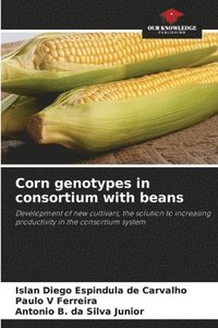 bokomslag Corn genotypes in consortium with beans