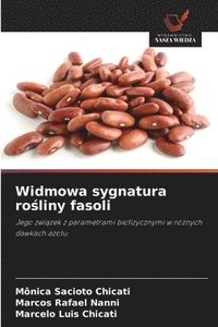 bokomslag Widmowa sygnatura ro¿liny fasoli