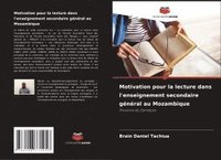 bokomslag Motivation pour la lecture dans l'enseignement secondaire général au Mozambique
