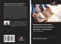 bokomslag Motivazione alla lettura nell'istruzione secondaria generale in Mozambico
