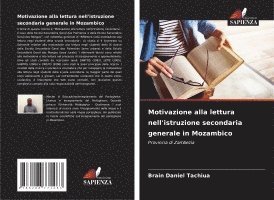 bokomslag Motivazione alla lettura nell'istruzione secondaria generale in Mozambico