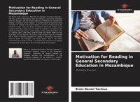 bokomslag Motivation for Reading in General Secondary Education in Mozambique