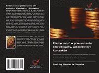 bokomslag Elastyczno¿¿ w przenoszeniu cen wo¿owiny, wieprzowiny i kurczaków