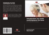 bokomslag Introduction aux tests audiologiques de base