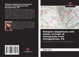 bokomslag Between departures and poetic arrivals of immigrants from Paragominas, PA
