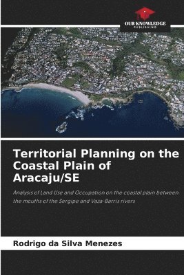bokomslag Territorial Planning on the Coastal Plain of Aracaju/SE