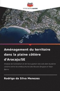 bokomslag Aménagement du territoire dans la plaine côtière d'Aracaju/SE