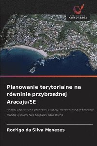 bokomslag Planowanie terytorialne na równinie przybrze?nej Aracaju/SE