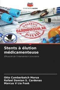 bokomslag Stents à élution médicamenteuse