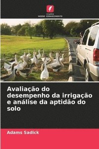 bokomslag Avaliação do desempenho da irrigação e análise da aptidão do solo