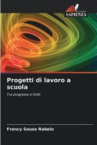 bokomslag Progetti di lavoro a scuola
