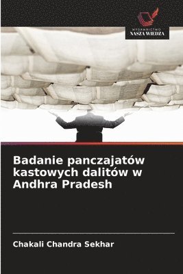 bokomslag Badanie panczajatów kastowych dalitów w Andhra Pradesh