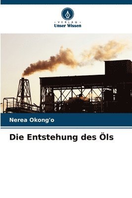 Nerea Okong'o - Entstehung des Öls, Häftad