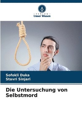 bokomslag Die Untersuchung von Selbstmord
