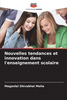 bokomslag Nouvelles tendances et innovation dans l'enseignement scolaire
