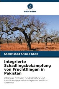 bokomslag Integrierte Schädlingsbekämpfung von Fruchtfliegen in Pakistan