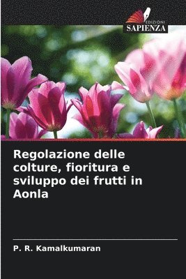 Regolazione delle colture, fioritura e sviluppo dei frutti in Aonla