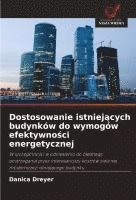 bokomslag Dostosowanie istniej¿cych budynków do wymogów efektywno¿ci energetycznej