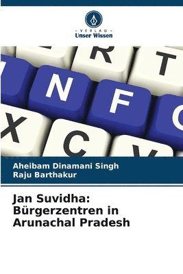 bokomslag Jan Suvidha: Bürgerzentren in Arunachal Pradesh