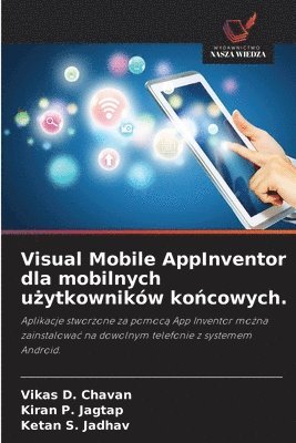 bokomslag Visual Mobile AppInventor dla mobilnych u?ytkowników ko?cowych.