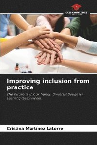 bokomslag Improving inclusion from practice