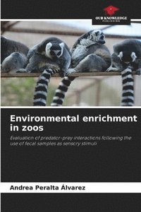 bokomslag Environmental enrichment in zoos