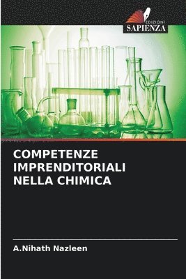 A. Nihath Nazleen, A.Nihath Nazleen - Competenze Imprenditoriali Nella Chimica, Häftad