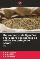 bokomslag Mapeamento de ligações e QTL para resistência ao míldio em painço de pérola