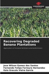bokomslag Recovering Degraded Banana Plantations