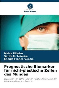 bokomslag Prognostische Biomarker für nicht-plastische Zellen des Mundes