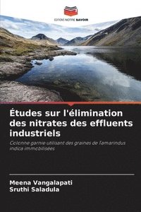 bokomslag Études sur l'élimination des nitrates des effluents industriels