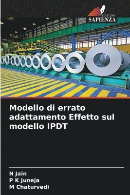 Modello di errato adattamento Effetto sul modello IPDT