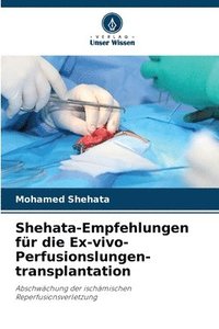 bokomslag Shehata-Empfehlungen für die Ex-vivo-Perfusionslungen-transplantation