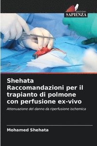 bokomslag Shehata Raccomandazioni per il trapianto di polmone con perfusione ex-vivo