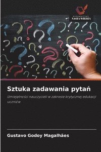 bokomslag Sztuka zadawania pyta?