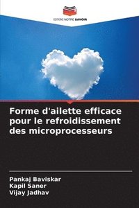 bokomslag Forme d'ailette efficace pour le refroidissement des microprocesseurs