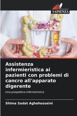 Assistenza infermieristica ai pazienti con problemi di cancro all'apparato digerente
