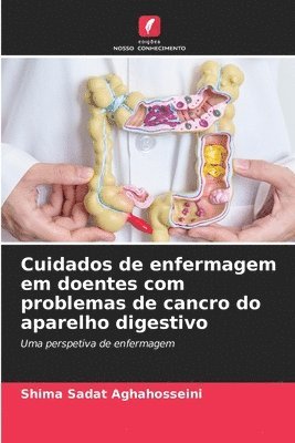 Cuidados de enfermagem em doentes com problemas de cancro do aparelho digestivo