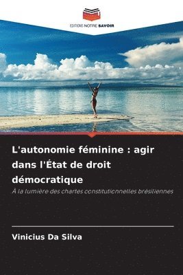 Vinicius Da Silva - L'autonomie féminine, Häftad