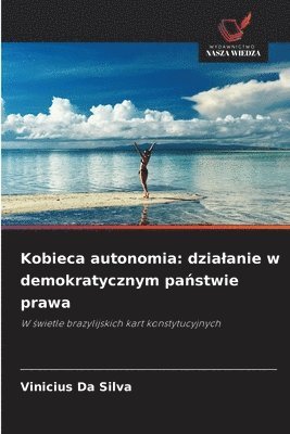 Vinicius Da Silva - Kobieca autonomia, Häftad