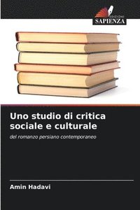 bokomslag Uno studio di critica sociale e culturale