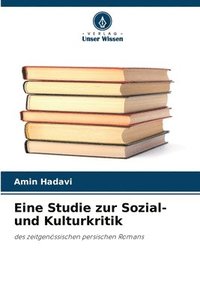 bokomslag Eine Studie zur Sozial- und Kulturkritik
