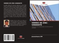 bokomslag VERRES DE ZINC-VANADATE