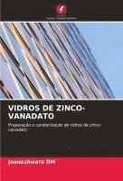 bokomslag VIDROS DE ZINCO-VANADATO