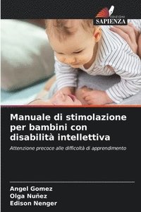 bokomslag Manuale di stimolazione per bambini con disabilità intellettiva