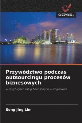 bokomslag Przywództwo podczas outsourcingu procesów biznesowych
