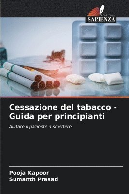 Pooja Kapoor, Sumanth Prasad - Cessazione del tabacco - Guida per principianti, Häftad